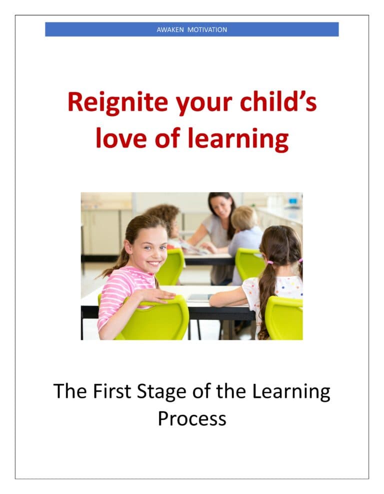 Awaken Motivation: Reignite Your Child's Love of Learning